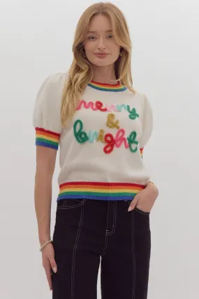 Merry and Bright Rainbow Short Sleeve Sweater