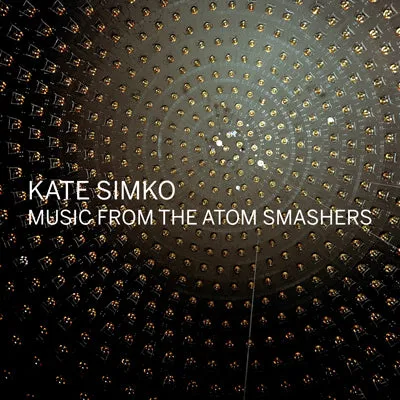 Music from The Atom Smashers